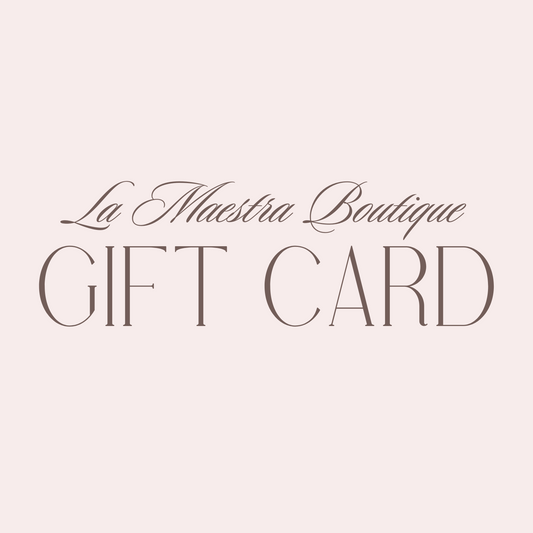 La Maestra Boutique Gift Card