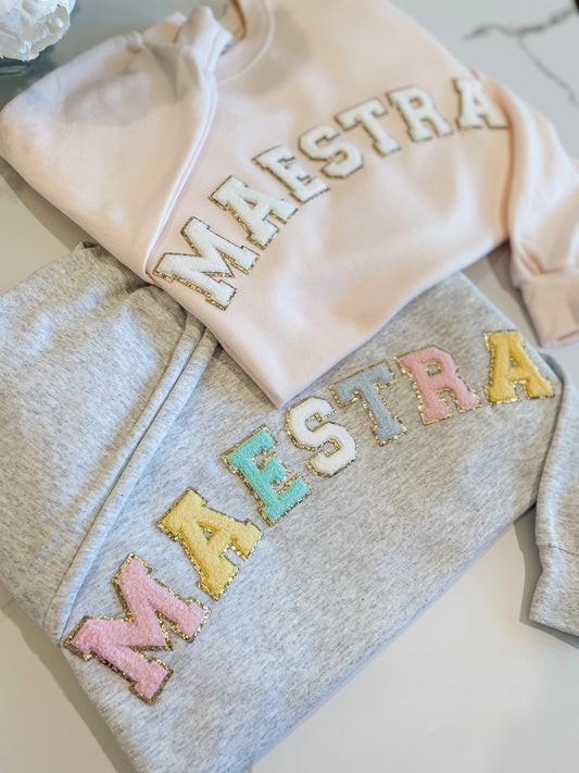 Maestra Letter Patch Sweatshirt