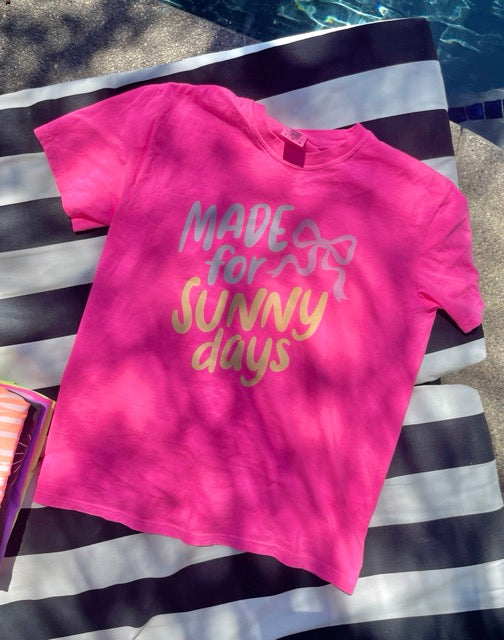 Made For Sunny Days Tee