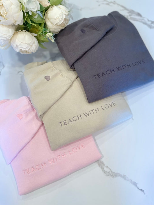 Teach With Love Embroidered Sweatshirt
