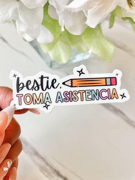 Bestie Toma Asistencia Sticker