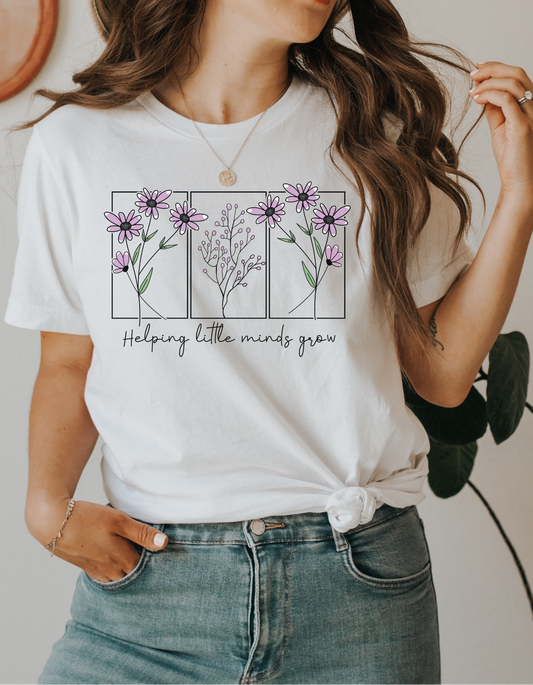 Helping Little Minds Grow Tee - Bella Canvas